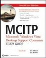 MCITP Microsoft Windows Vista Desktop Support Consumer Study Guide Exam 70623