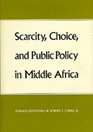 Scarcity Choice and Public Policy in Middle Africa