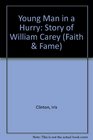 Young Man in a Hurry Story of William Carey