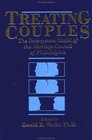 Treating Couples The Intersystem Model Of The Marriage Council Of Philadelphia