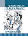 A Year in the Life of an ESL Student: Idioms and Vocabulary You Can't Live Without