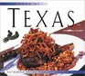 The Food of Texas Authentic Recipes from the Lone Star State