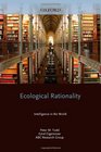 Ecological Rationality Intelligence in the World