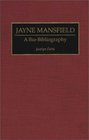 Jayne Mansfield A BioBibliography