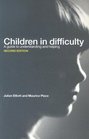 Children in Difficulty A Guide to Understanding and Helping