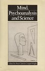 Mind Psychoanalysis and Science