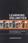 Learning Unlimited Transforming Learning in the Workplace