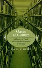 Oases Of Culture A History Of Public And Academic Libraries In Nevada