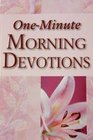 OneMinute Morning Devotions