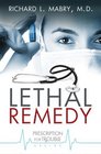 Lethal Remedy