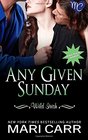 Any Given Sunday (Wild Irish) (Volume 7)