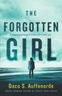 The Forgotten Girl A gripping psychological thriller with a killer twist