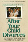 After Your Child Divorces