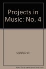Projects in Music No 4