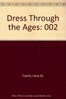 Dress Through the Ages 002