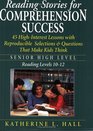 Reading Stories for Comprehension Success  Senior High Level Reading Levels 1012