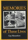 Memories of Three Lives