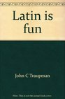 Latin is fun Teacher's manual and key