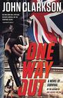 ONE WAY OUT A Novel of Survival