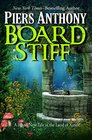 Board Stiff (The Xanth Novels)