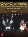 Ozzy Osbourne  The Randy Rhoads Years Easy Guitar Transcriptions Complete with Lessons