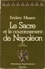 Le sacre et le couronnement de Napoleon