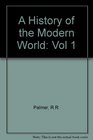 A History of the Modern World Vol 1