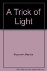 A Trick of Light