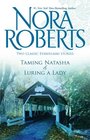 Taming Natasha / Luring a Lady (Stanislaskis, Bks 1 - 2)