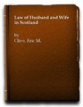 Law of Husband and Wife in Scotland