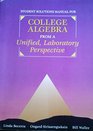 Student Solutions Manual for College Algebra from a United Laboratory Perspective