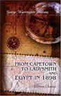 From Capetown to Ladysmith and Egypt in 1898