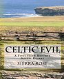 Celtic Evil A Fitzgerald Brother Novel