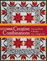 Carol Doak's Creative Combinations w/ CD Stunning Blocks  Borders from a Single Unit  32 PaperPieced Units  8 Quilt Projects