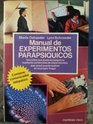 Manual De Experimentos Parasiquicos/Handbook of Psi Discoveries