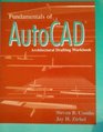 Fundamentals of AutoCAD Architectural drafting workbook