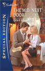 The M. D. Next Door (Doctors in the Family, Bk 1) (Silhouette Special Edition, No 2092)