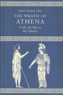 The Wrath of Athena Gods and Men in the Odyssey