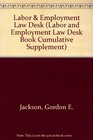 Labor and Employment Law Desk Book 2004 Cumulative Supplement
