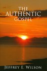 The Authentic Gospel