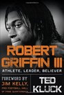 Robert Griffin III Athlete Leader Believer