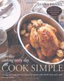 Cook Simple Effortless Cooking Every Day