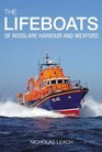 The Lifeboats of Wexford and Rosslare Harbour