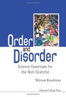 Order and Disorder Science Essentials for the NonScientist
