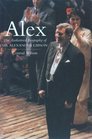 Alex The Authorised Biography of Sir Alexander Gibson