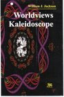 Worldview Kaleidscope