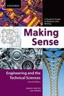 Making Sense in Engineering and the Technical Sciences A Student's Guide to Research and Writing Fourth Edition