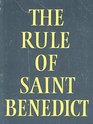 The Rule of Saint Benedict