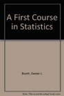 A First Course in Statistics