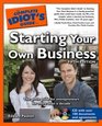 The Complete Idiot's Guide to Starting Your Own Business 5th Edition
